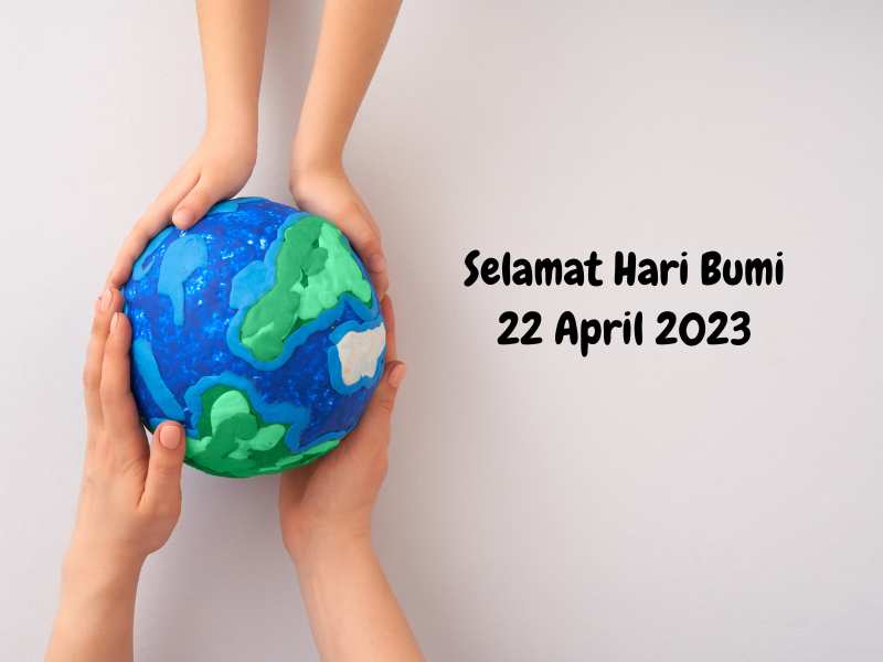 Selamat Hari Bumi 2023.
