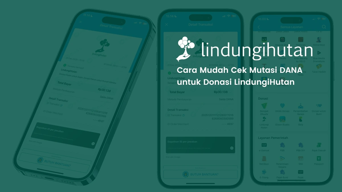 cek mutasi dana untuk donasi lindungihutan