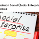 Daftar social enterprise dari Indonesia