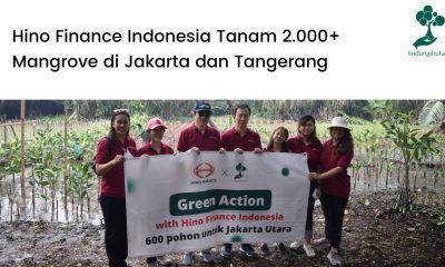 Hino Finance Indonesia dan LindungiHutan Berkerjasama untuk Pelaksanaan CSR Lingkungan dengan Menanam Pohon di Jakarta dan Tangerang.