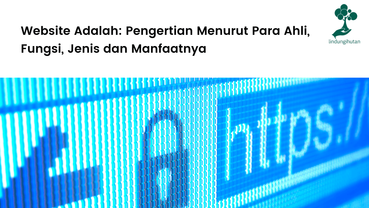 [engertian website, fungsi, jenis, hingga manfaatnya.