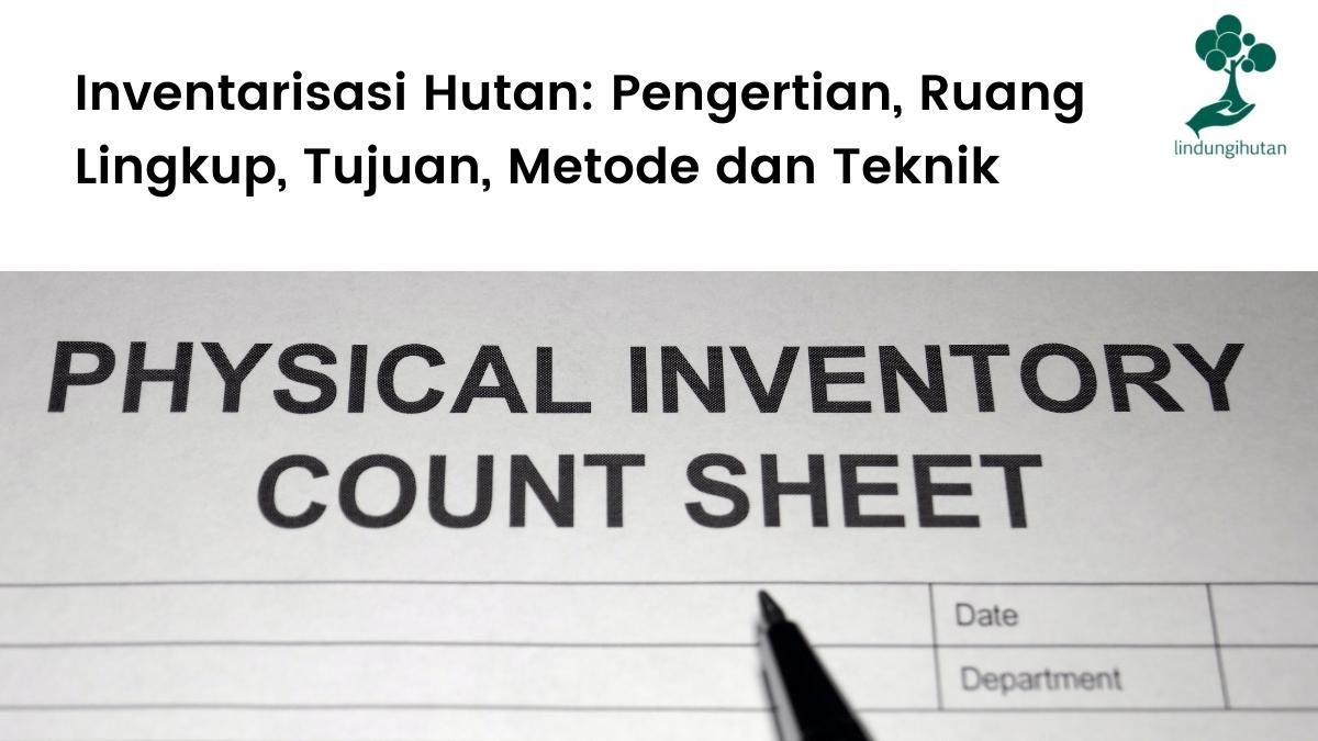 Inventarisasi hutan.