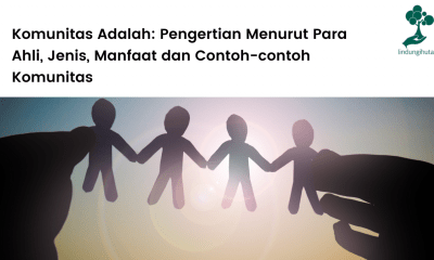 Komunitas Adalah Pengertian Menurut Para Ahli, Jenis, Manfaat dan Contoh-contoh Komunitas. Cover image by LindungiHutan