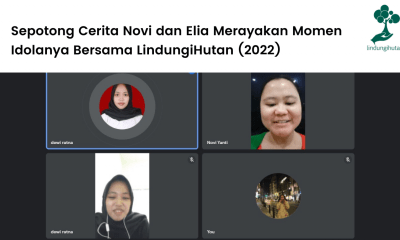 Sepotong Cerita Novi dan Elia Merayakan Momen Idolanya Bersama LindungiHutan (2022).