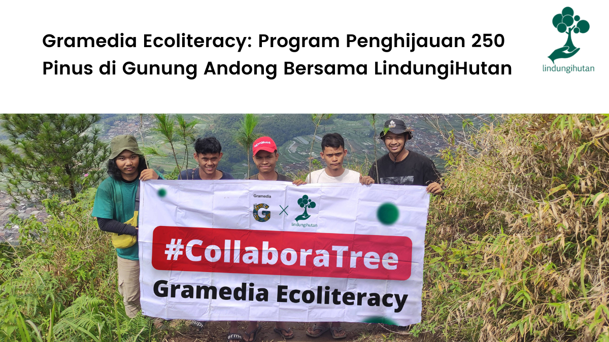 Program CSR Penghijauan Gramedia Ecoliteracy di Gunung Andong.