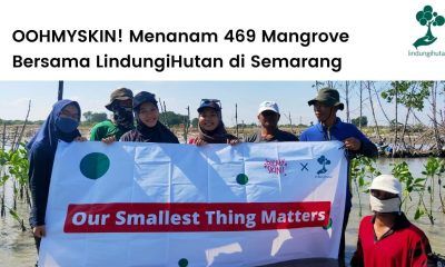 OHMYSKIN! menanam ratusan pohon di Kota Semarang bersama LindungiHutan.