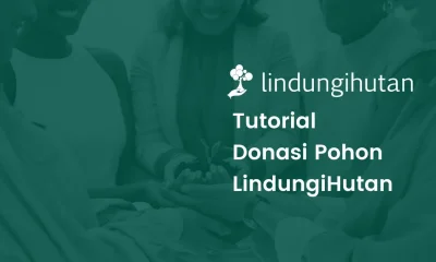 Tutorial Donasi Pohon LindungiHutan