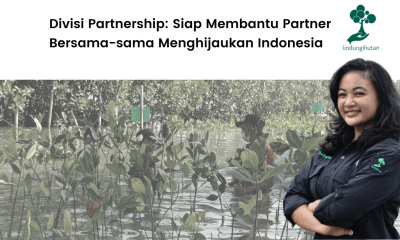 Kenalan dengan Divisi Partnership LindungiHutan.