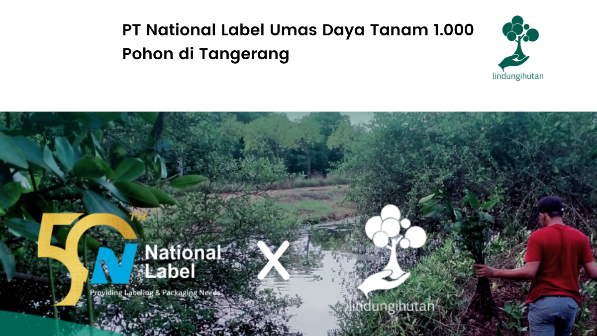 National Label tanam mangrove di Tangerang.