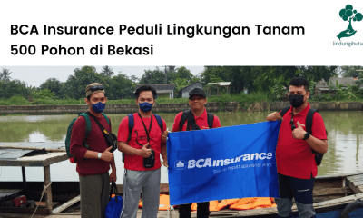 BCA Insurance menanam ratusan pohon di Bekasi bersama LindungiHutan.