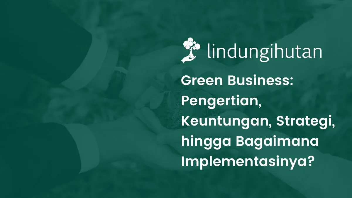 Green business adalah