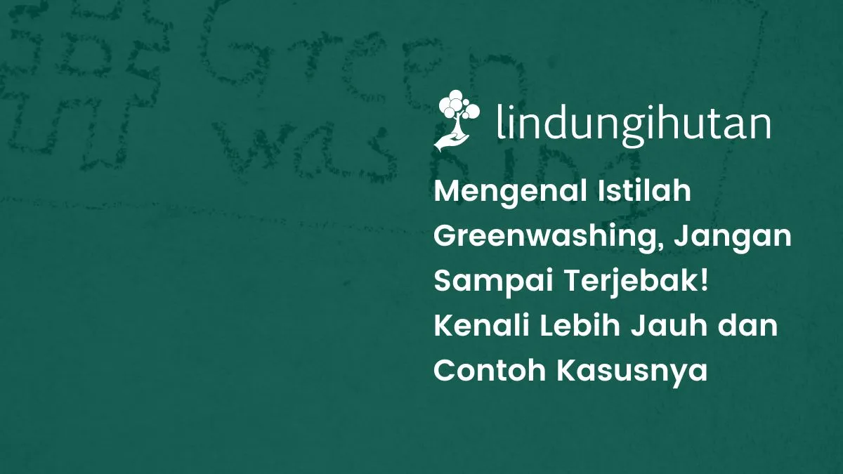 Greenwashing adalah