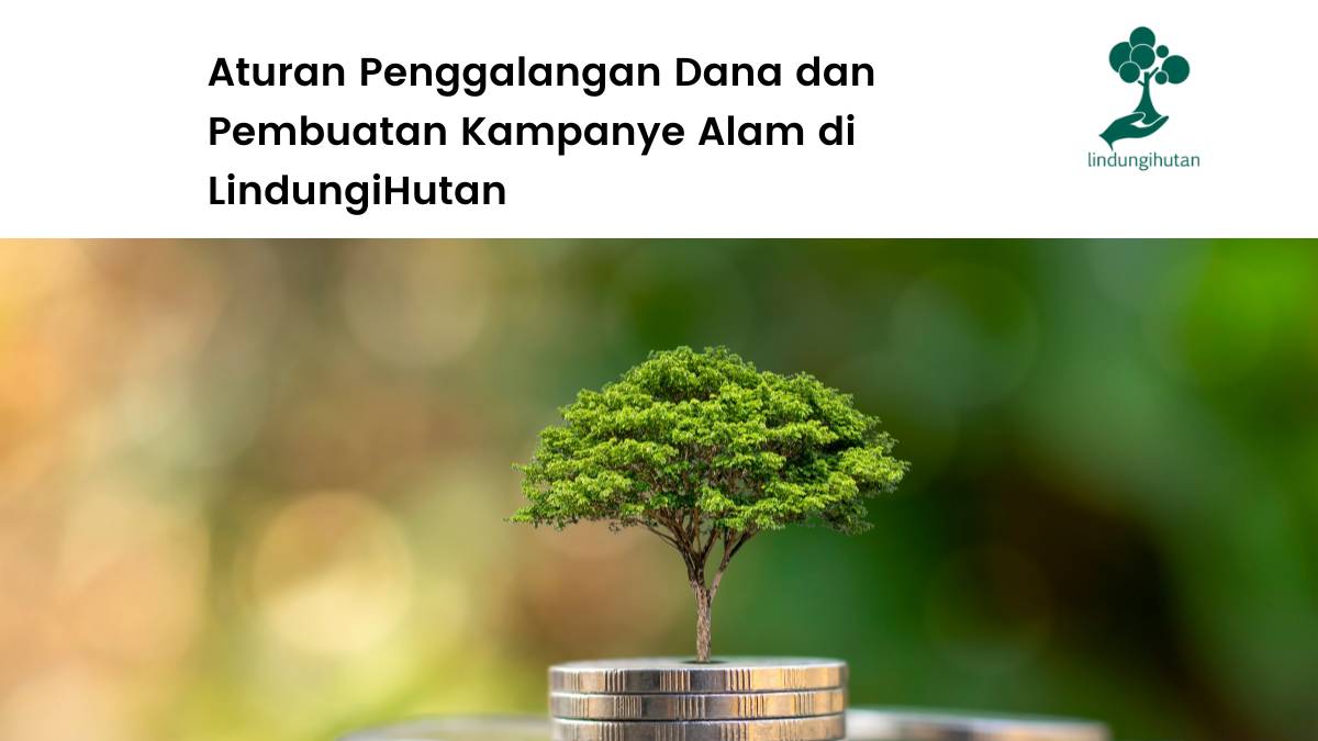 Aturan penggalangan dana LindungiHutan