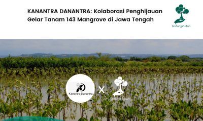 Kampanye Alam Kanantra Danantra.