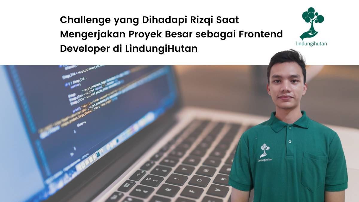 Rizqi-Frontend-Developer-LindungiHutan