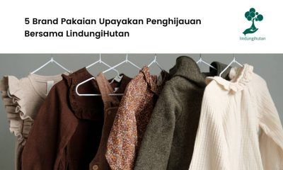 5 Brand Pakaian Upayakan Penghijauan Bersama LindungiHutan