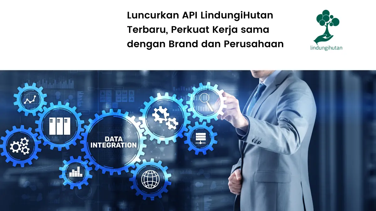 API LindungiHutan