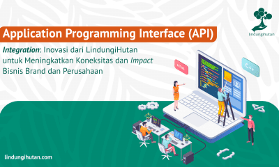 API Integration LindungiHutan