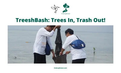 Program Treeshbash LindungiHutan
