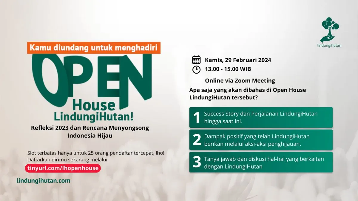 Open house LindungiHutan