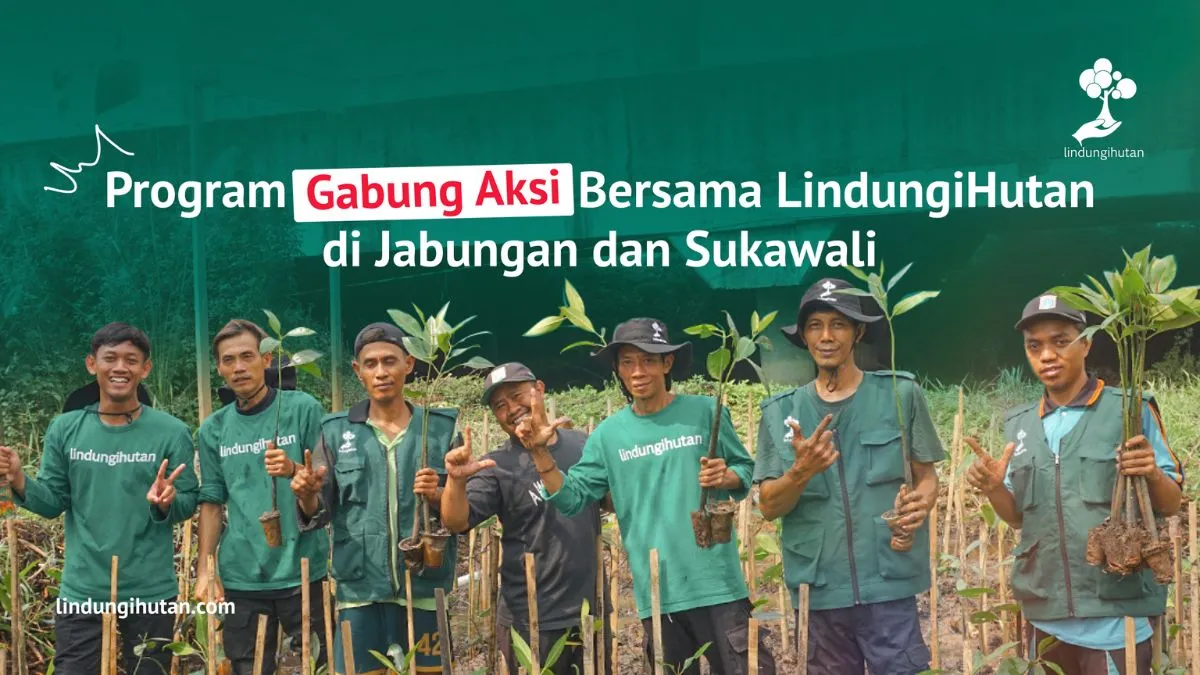 Program Gabung Aksi LindungiHutan