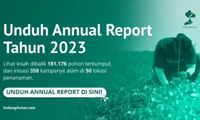 Annual report LindungiHutan