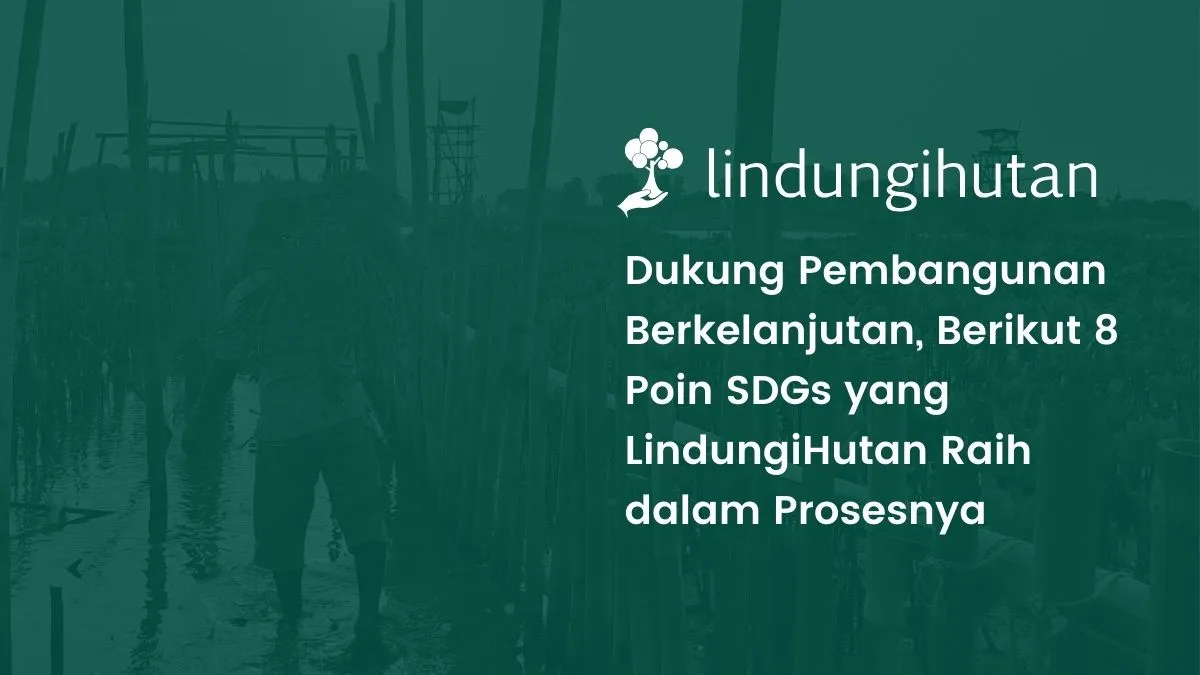 Poin SDGs LindungiHutan