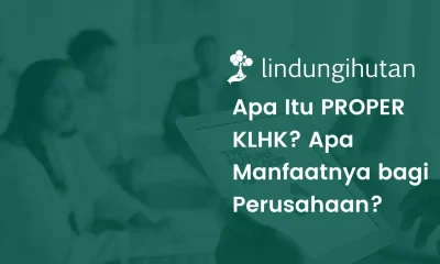 Apa Itu PROPER KLHK