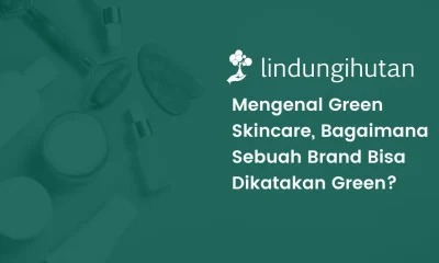 Apa itu green skincare?