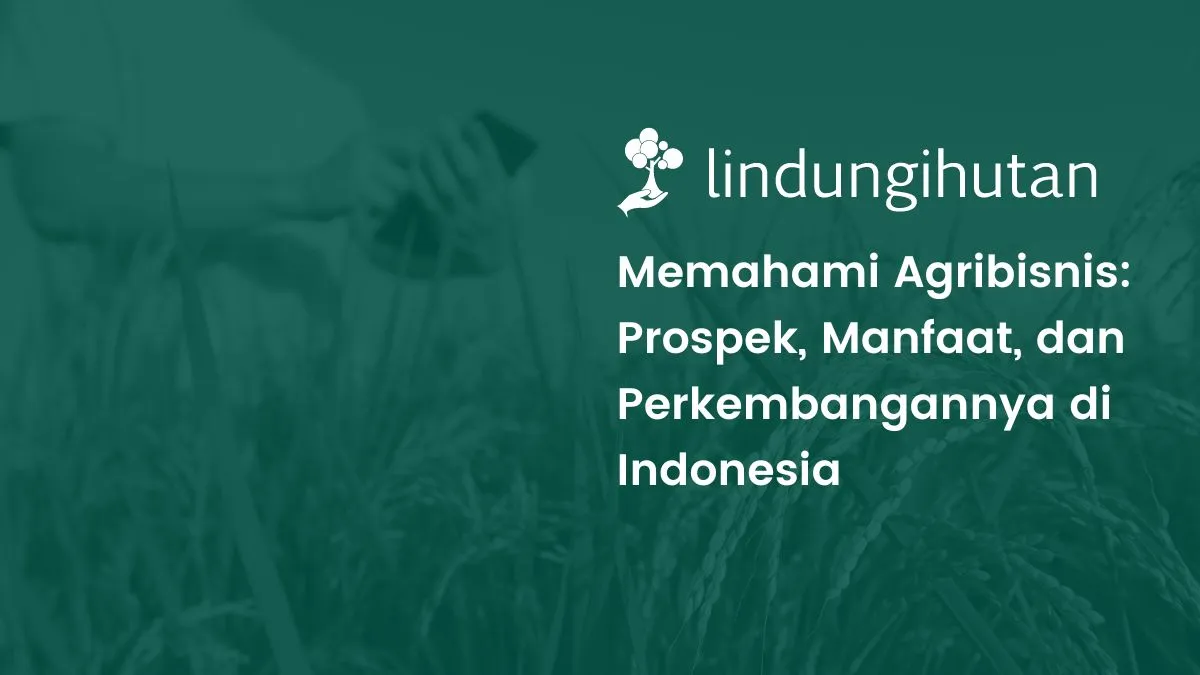 Agribisnis adalah