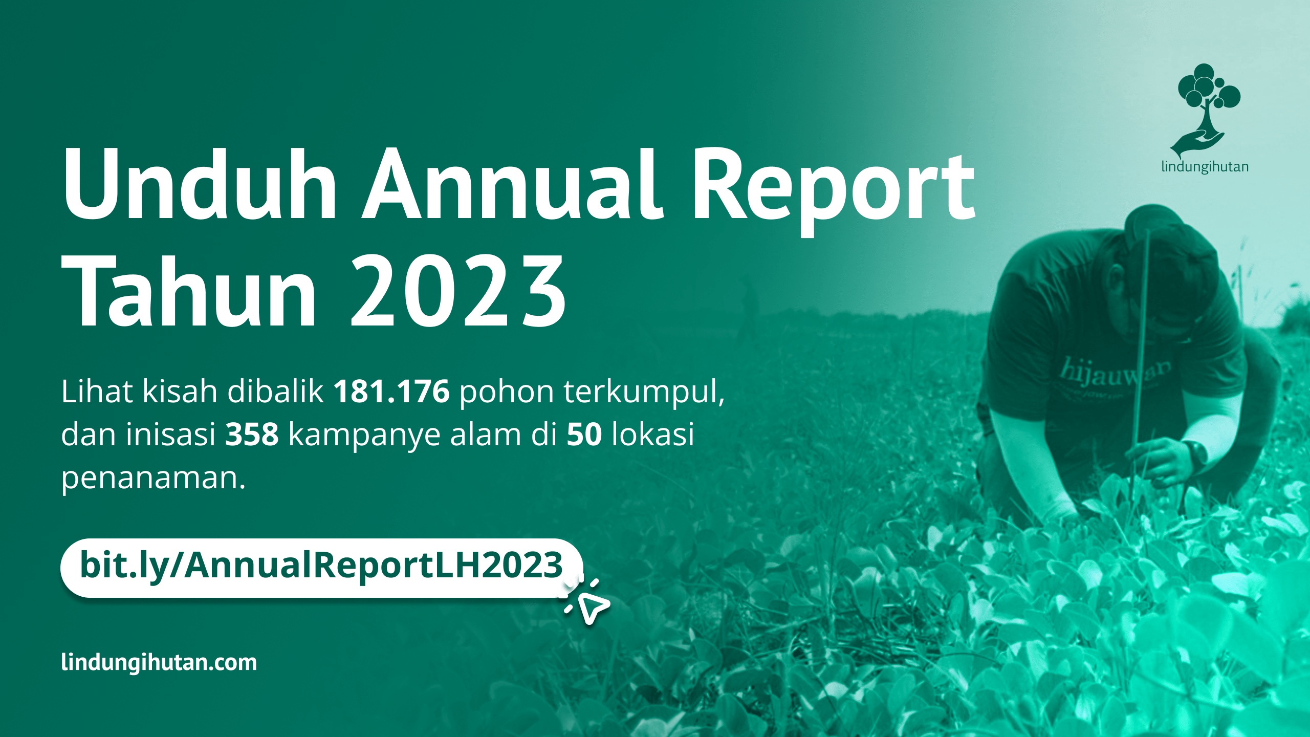 Annual report LindungiHutan
