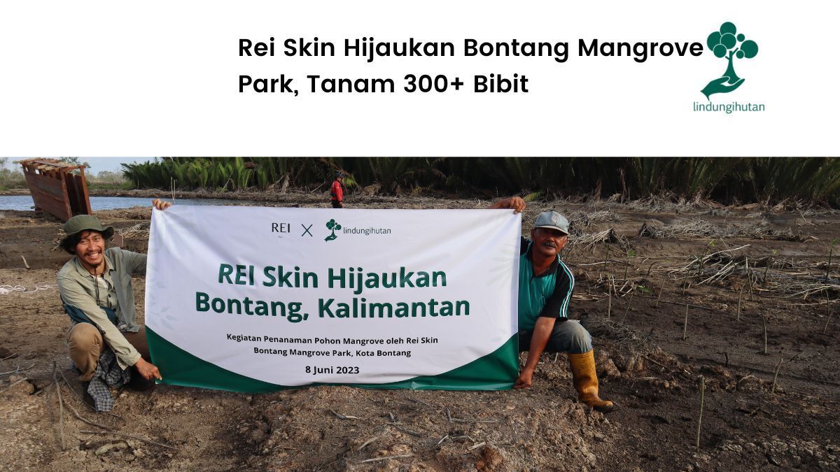 Program Penghijauan Rei Skin