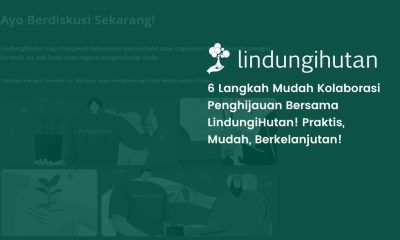 Kolaborasi penghijauan LindungiHutan
