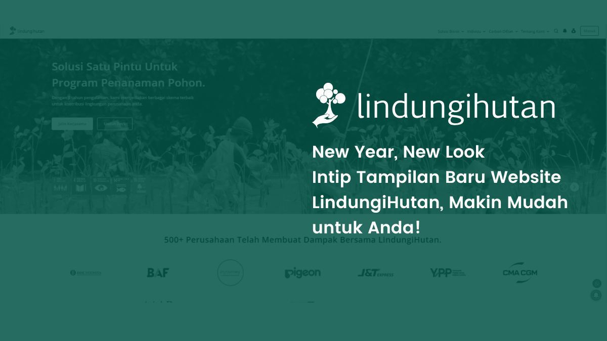 Tampilan baru website LindungiHutan