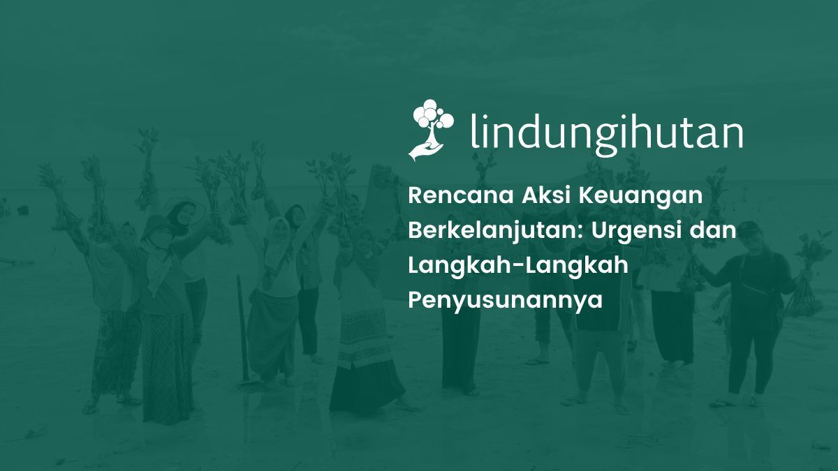 Rencana aksi keuangan berkelanjutan adalah