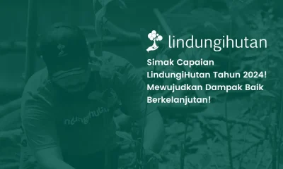 Annual report LindungiHutan