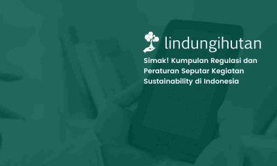 regulasi dan peraturan sustainability lindungihutan