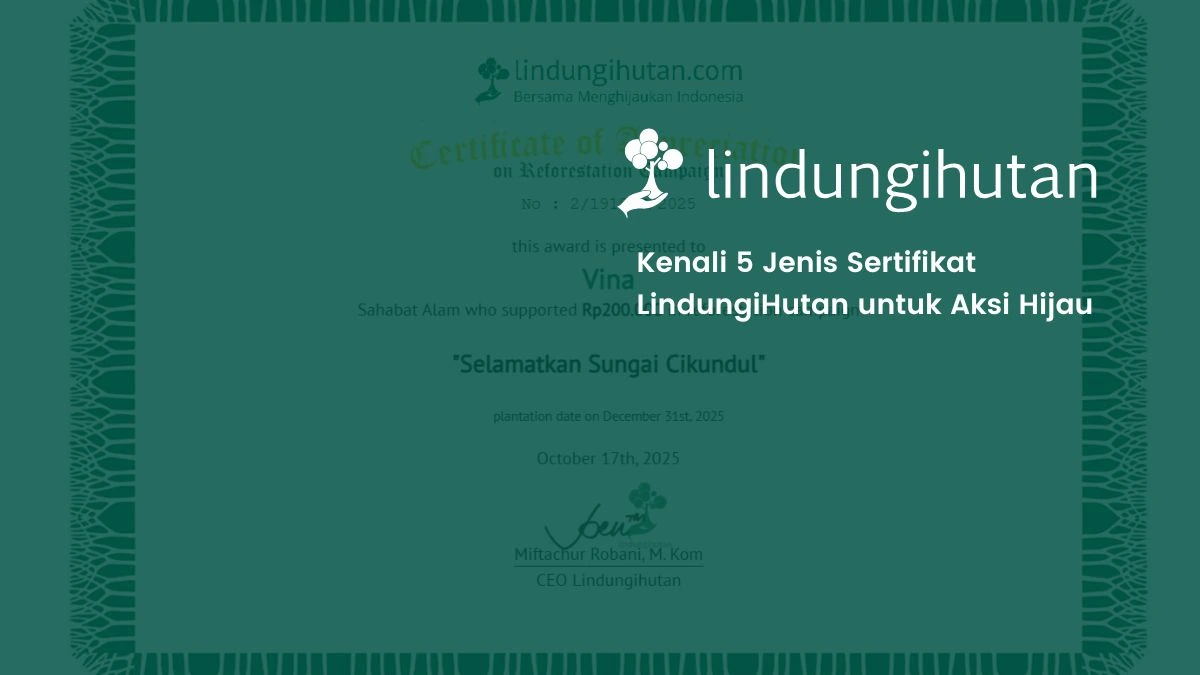 5 sertifikat lindungihutan