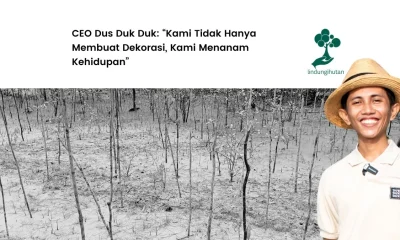 ceo dus duk duk arif susanto lindungihutan