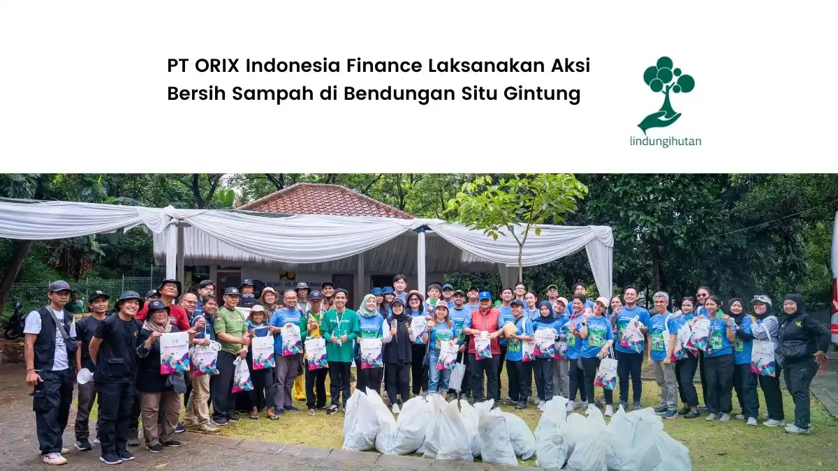aksi bersih sampah di bendungan situ gintung pt orix indonesia finance