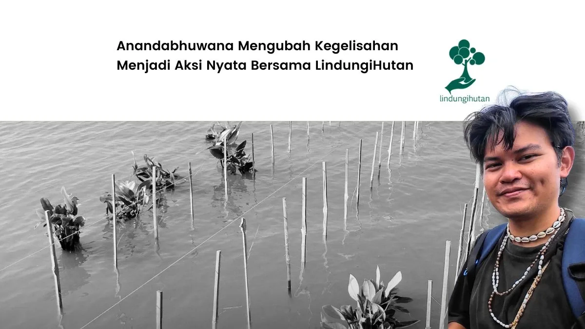 kampanye alam anandabhuwana lindungihutan