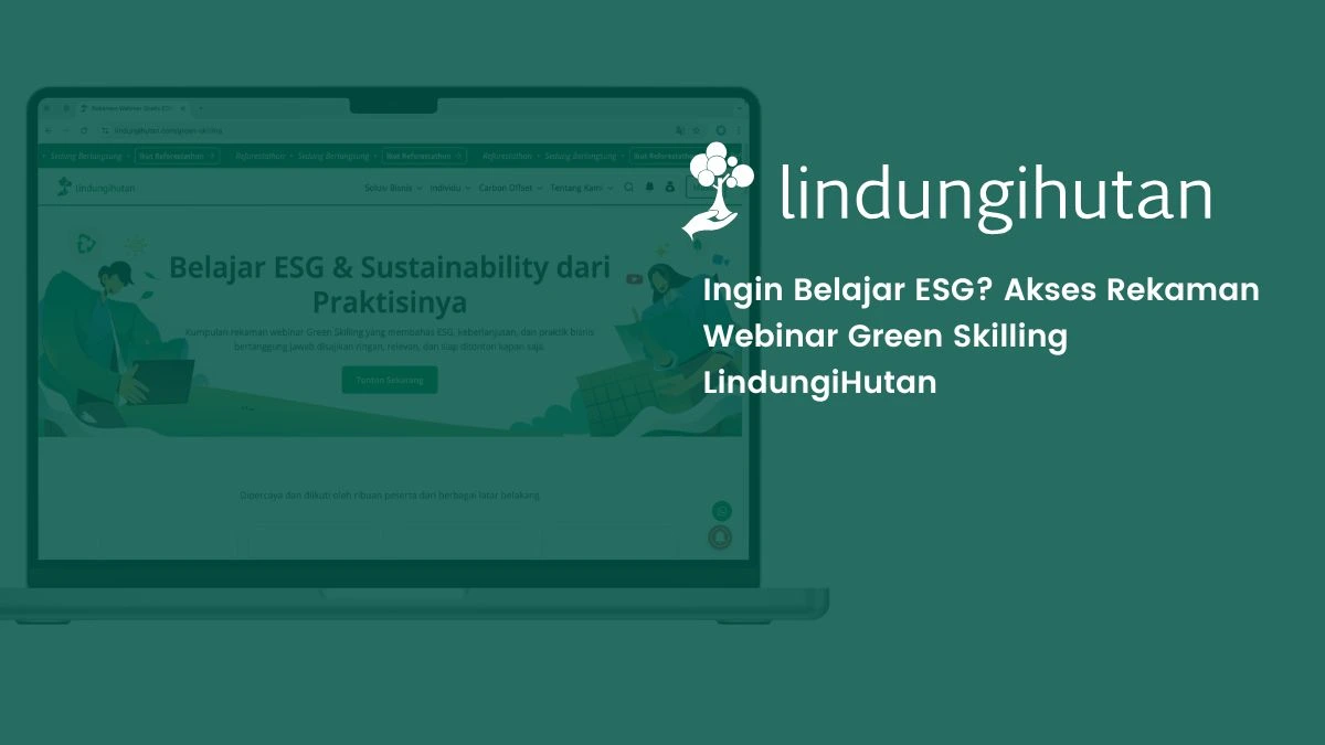 halaman green skilling lindungihutan webinar