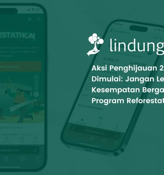 ikuti aksi marathon penghijauan reforestathon lindungihutan 2026