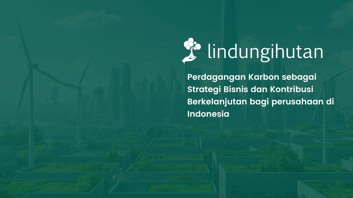 perdagangan karbon bagi perusahaan
