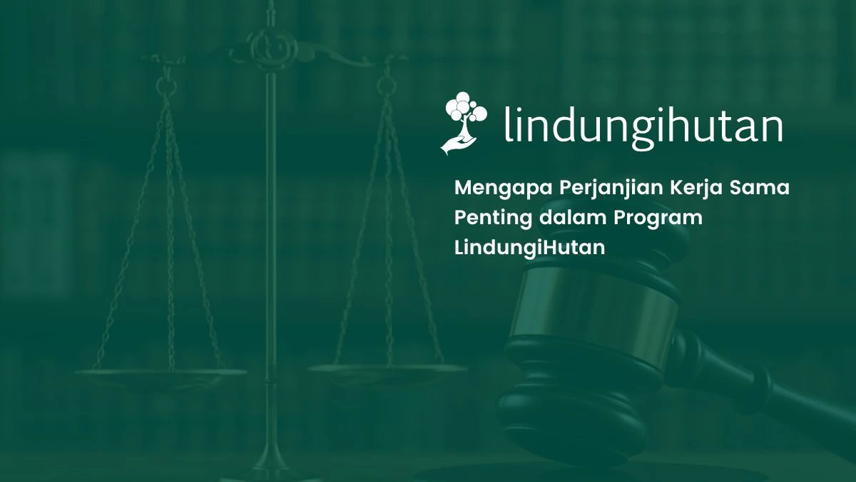 perjanjian kerjasama lindungihutan