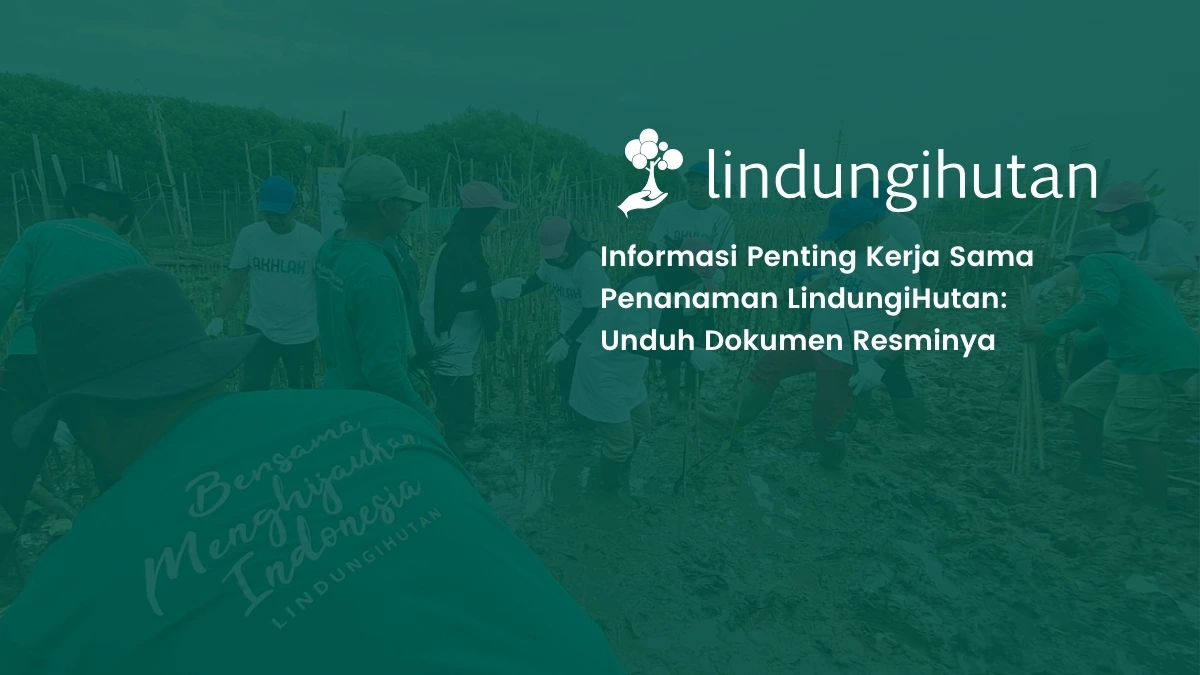 Dokumen Kerja Sama Penanaman LindungiHutan