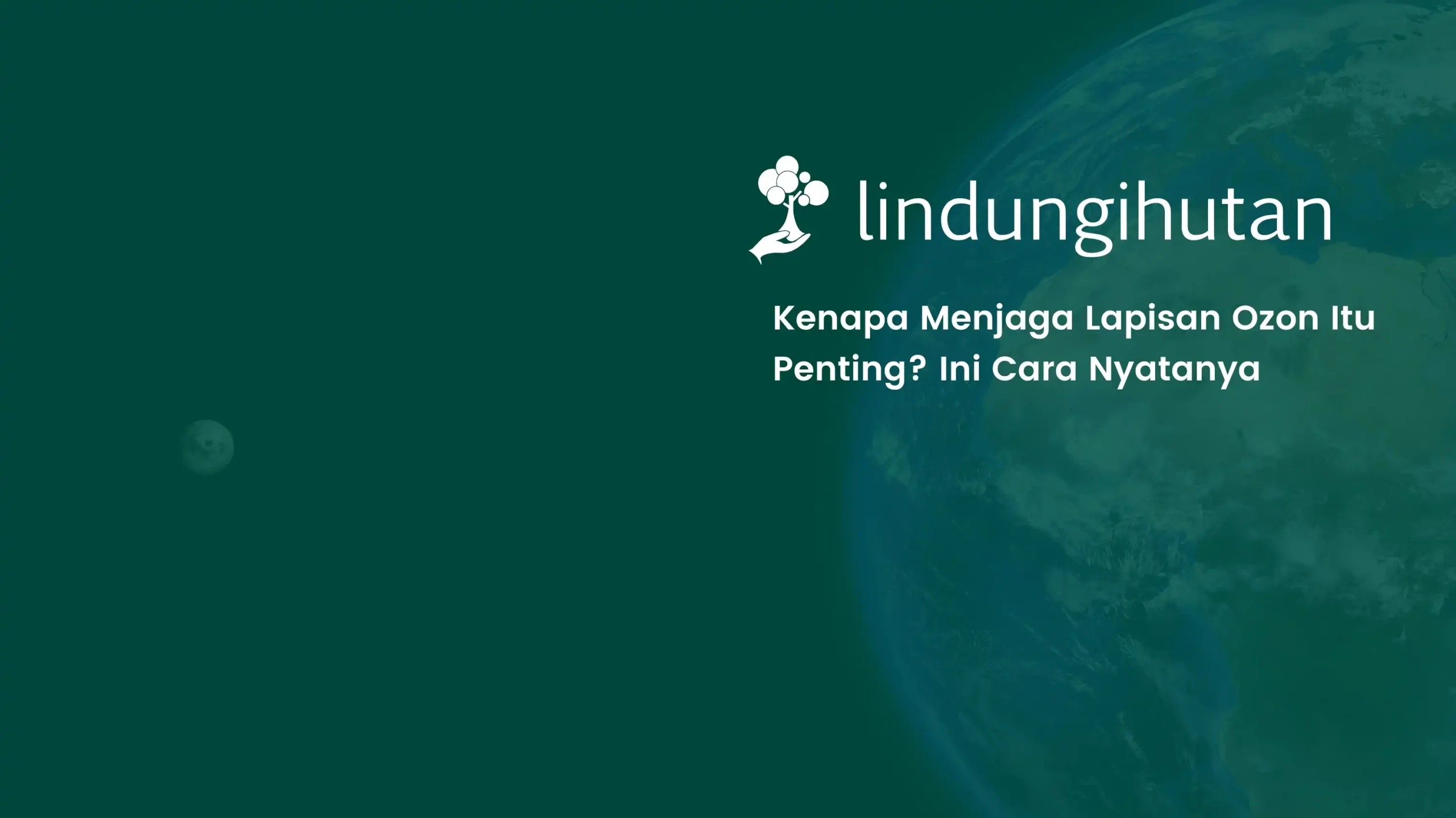 melindungi lapisan ozon