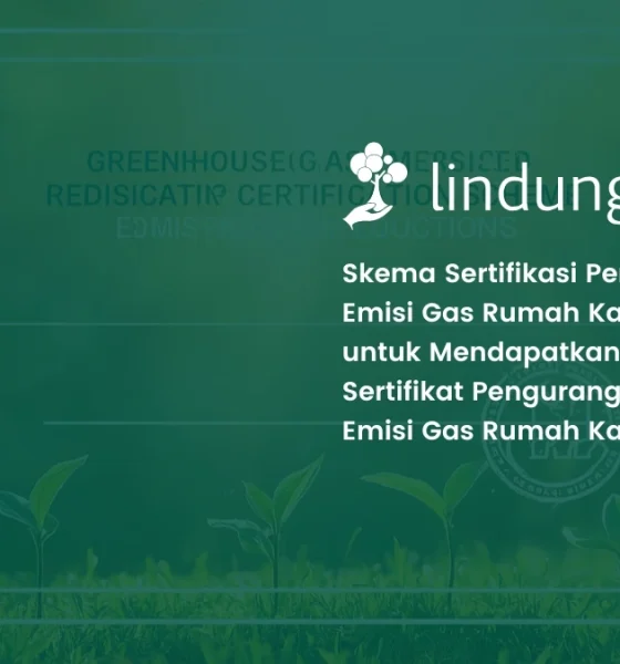 Sertifikasi Pengurangan Emisi Gas Rumah Kaca